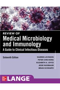 Review of Medical Microbiology and Immunology, Sixteenth Edition