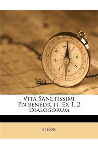 Vita Sanctissimi P.N.Benedicti