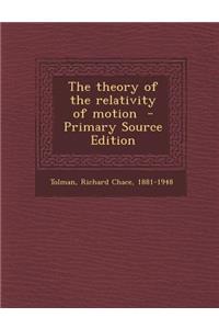 The Theory of the Relativity of Motion