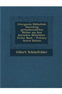 Liturgische Bibliothek