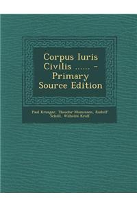 Corpus Iuris Civilis ......
