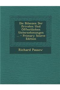 Die Bilanzen Der Privaten Und Offentlichen Unternehmungen ...