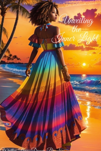 Unveiling the Inner Light