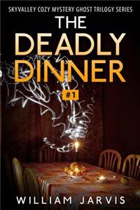 The Deadly Dinner