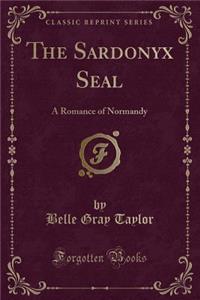 The Sardonyx Seal