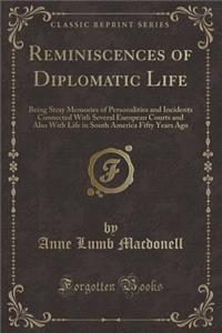 Reminiscences of Diplomatic Life