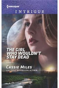 The Girl Who Wouldn't Stay Dead