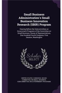 Small Business Administration's Small Business Innovation Research (SBIR) Program