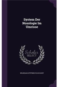 System Der Nosologie Im Umrisse