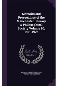 Memoirs and Proceedings of the Manchester Literary & Philosophical Society Volume 66, 1921-1922