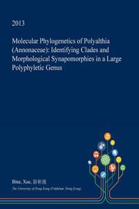 Molecular Phylogenetics of Polyalthia (Annonaceae)