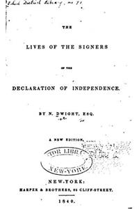 THE LIVES OF THE SIGNERS OF THE DECLARAT