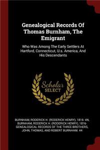 Genealogical Records of Thomas Burnham, the Emigrant
