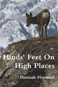 Hinds Feet On High Places