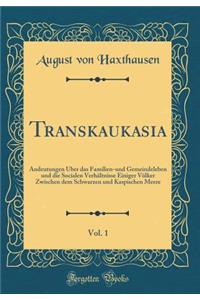 Transkaukasia, Vol. 1