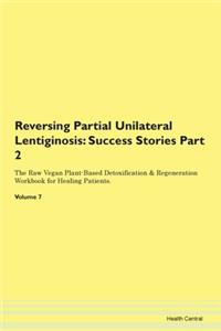 Reversing Partial Unilateral Lentiginosi