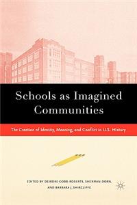 Schools as Imagined Communities