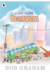 A Bus Called Heaven