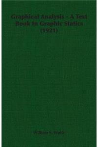 Graphical Analysis - A Text Book in Graphic Statics (1921)