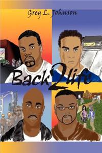 Back 2 Life