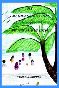 My Magical Vacation to Tropical Paradise