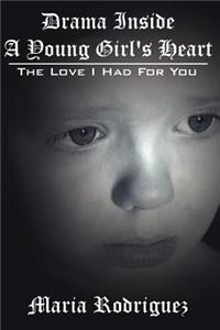 Drama Inside A Young Girl's Heart