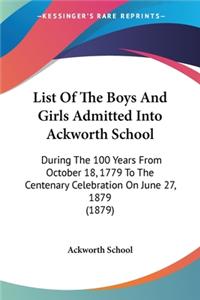 List Of The Boys And Girls Admitted Into Ackworth School