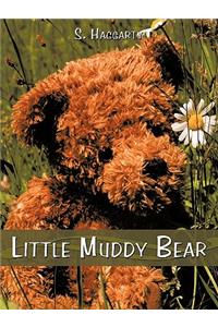 Little Muddy Bear