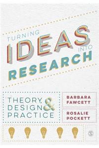 Turning Ideas into Research