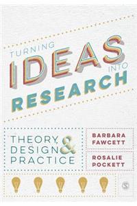 Turning Ideas Into Research