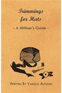Trimmings for Hats - A Milliner's Guide