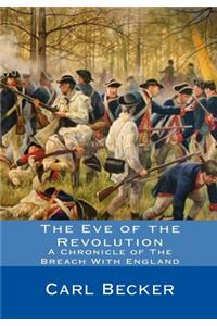 Eve of the Revolution