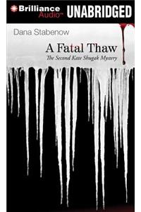 A Fatal Thaw