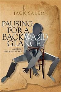 Pausing For a Backward Glance