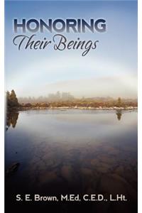 Honoring Their Beings