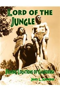 Lord of the Jungle Filming Locations of California