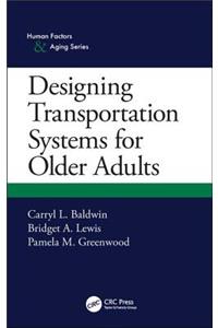 Designing Transportation Systems for Older Adults
