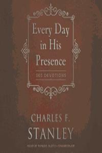 Every Day in His Presence Lib/E