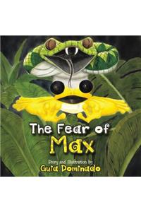 The Fear of Max