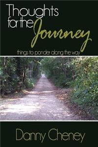 Thoughts for the Journey