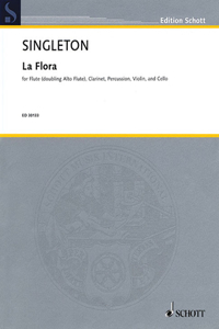 La Flora: For Alto Flute, Clarinet, Violin and Cello - Score and Parts