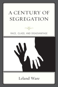 Century of Segregation