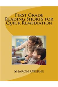 First Grade Reading Shorts for Quick Remediation