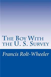The Boy With the U. S. Survey