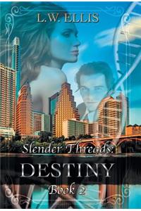 Slender Threads
