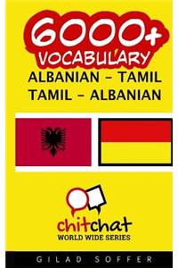 6000+ Albanian - Tamil Tamil - Albanian Vocabulary