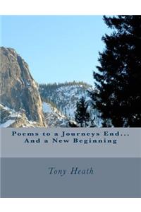Poems to a Journeys End...And a New Beginning