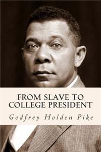 From Slave to College President