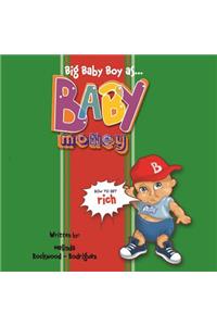 Big Baby Boy as Baby Money