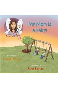 My Mom is a Fairy